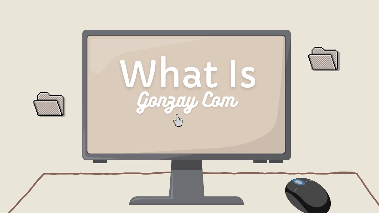 What Is Gonzay Com