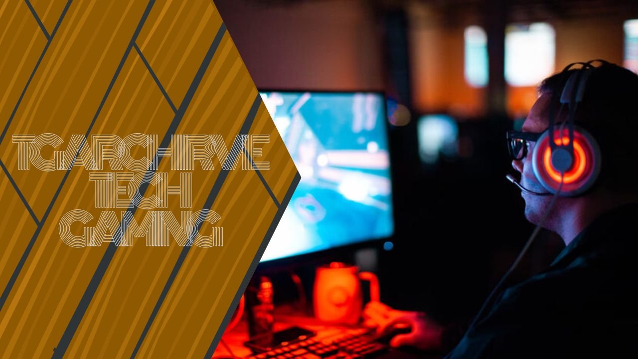 Tgarchirvetech Gaming
